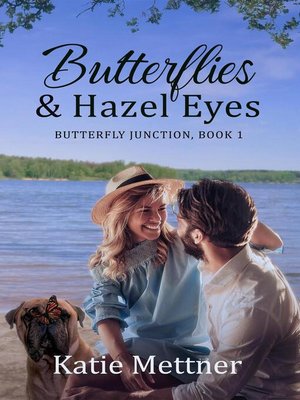 cover image of Butterflies and Hazel Eyes